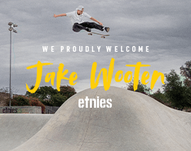 ETNIES WELCOMES JAKE WOOTEN - Etnies Canada